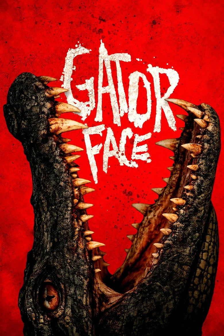 فيلم Gator Face 2026 مترجم اون لاين